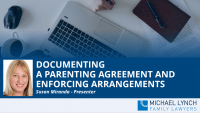 A screenshot of a webinar "Documenting a parenting agreement and enforcing arrangements"