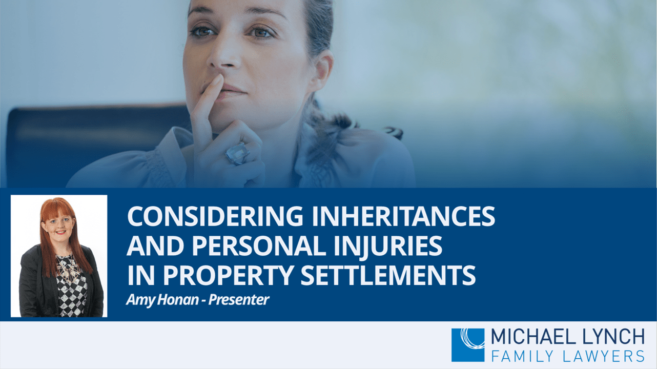 A screenshot of a webinar "Considering inheritances and personal injuries in property settlements"