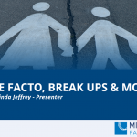 A screenshot of a cover page for a Family Law webinar "De facto, break ups and money"