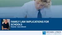 Family law implications for schools webinar by Susan Miranda