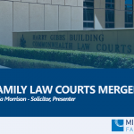Image to accompany a summary of the webinar called 'Public Webinar - The Family Law Court Merger Explained"