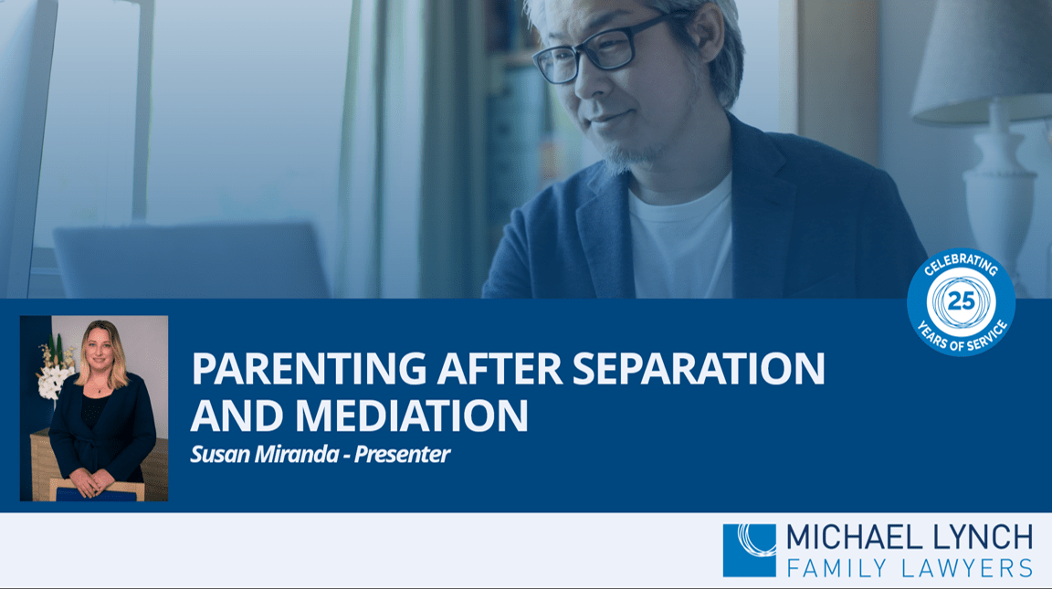 Image to accompany a summary of the family law webinar called "Counsellors Webinar - Parenting after Separation and Mediation'