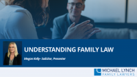 Image to accompany a summary of the family law webinar called "Understanding Family Law'
