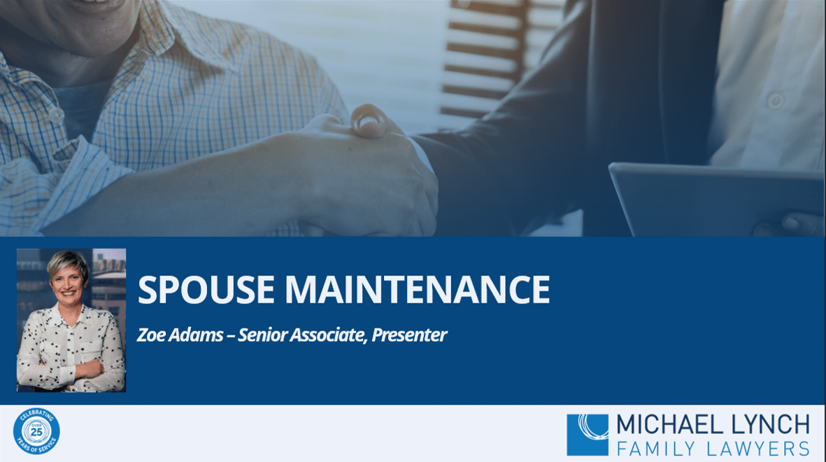 Image to accompany a summary of the family law webinar called "Spouse Maintenance"